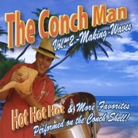 The Conch Man: The Conch Man, Vol. 2 - Making Waves