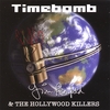 Jim Penfold & The Hollywood Killers: Timebomb