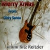 Jimmi Ritz Reitzler: Merry Xmas from Dirty Santa
