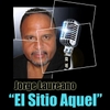Jorge Laureano: El Sitio Aquel