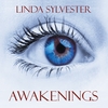 Linda Sylvester: Awakenings