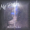 Noland Tucker: My Path