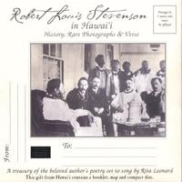 Rita Leonard: Robert Louis Stevenson in Hawaii~History, Rare Photographs & Verse