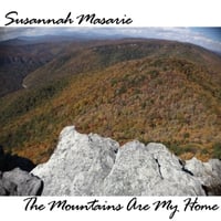 Susannah Masarie: The Mountains Are My Home