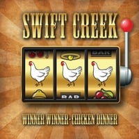 Swift Creek: Winner Winner Chicken Dinner