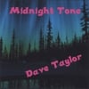 Dave Taylor: Midnight Tone