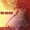 The Vine Brothers: The Devil and the Deep Black Sky