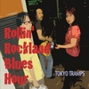 Tokyo Tramps: Rollin