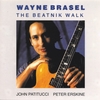 Wayne Brasel: The Beatnik Walk