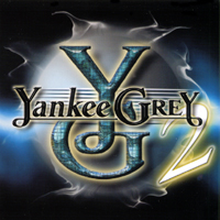 Yankee Grey: Yankee Grey 2