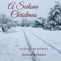 Rosemary Chavez | A Sedona Christmas | CD Baby Music Store