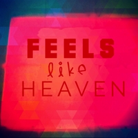 True Gents Feels Like Heaven Cd Baby Music Store