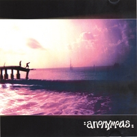 Anonymous | All We Have is Now