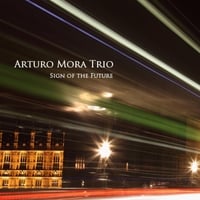 Album Sign of the Future by Arturo Mora