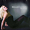 Belle Cannon: Rewind