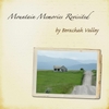 Berachah Valley: Mountain Memories Revisited