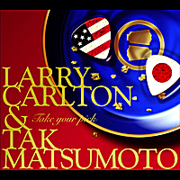 larry carlton tak matsumoto take your pick