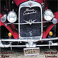 Charlie Ryan  Hot Rod Lincoln  CD Baby Music Store