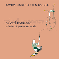 Davida Singer & John Rangel | Naked Romance