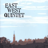 The Brooklyn EP by East West Quintet