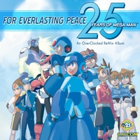 Various Artists | For Everlasting Peace: 25 Years of Mega Man