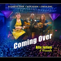 Coming Over by Alix Julien, Elizabeth Zook & Cintia Diaz Fxalb01408866