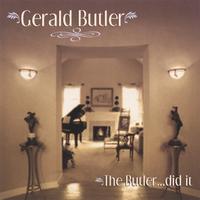 Gerald Butler | The Butler...Did It