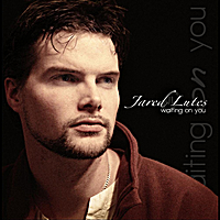 Jared Lutes: Waiting On You