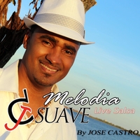 Jose Castro | Melodia Suave Live Salsa