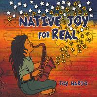 Joy Harjo | Native Joy for Real