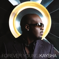 kaysha forever young