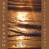 Bruce Kurnow: Peaceful Dreams