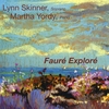 Lynn Skinner: Faure Explore