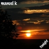 Manuel K: Tonight
