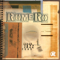 Miguel Romero: Cuban Jazz Funk
