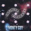 MONTY GUY: INFINITE EMBRACE
