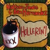 NATHAN JAMES & BEN HERNANDEZ: Hollerin'!