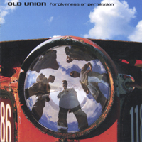 Old Union: Forgiveness Or Permisssion