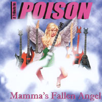 Poison angel dust текст. Poison 1988. Альбомы CD 2000 годов зарубежные. Fallen Angel (Single Version. Poison - 1988 - photo.