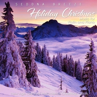 Sedona Breeze | Holiday Christmas Music for Violin and Piano: New Age Classical Instrumental ...