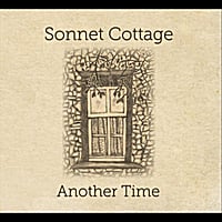 Sonnet Cottage Another Time Cd Baby Music Store
