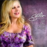 Stella Parton | Old Time Singing