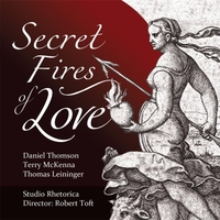 Studio Rhetorica, Daniel Thomson, Thomas Leininger & Terry McKenna | Secret Fires of Love