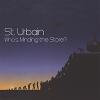 ST. URBAIN: Who's Minding the Store?