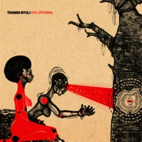 Thandi Ntuli | The Offering