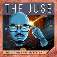 The Juse Mk Ultra Soul Or System Cd Baby Music Store