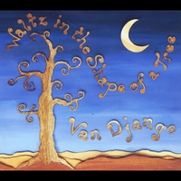 Van Django | Waltz in the Shape of a Tree