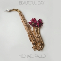 Michael Paulo | Beautiful Day