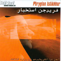 Wajdi Cherif: Phrygian Istikhbar