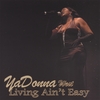 YADONNA WEST: Living Ain't Easy